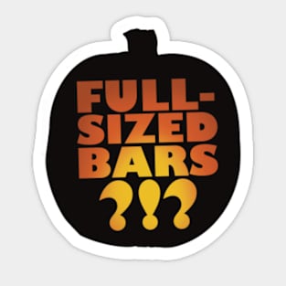 Full-sized bars?!? Sticker